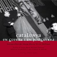 Portada del Libro Catalunya En Guerra I En Postguerra de Maria Huertas - 9788483303245