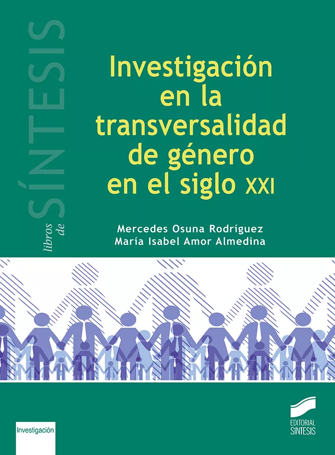 Portada del Libro Investigacion En La Transversalidad De Genero En El Siglo Xxi de Maria Isabel (Coord. Amor Almedina - 9788491714071
