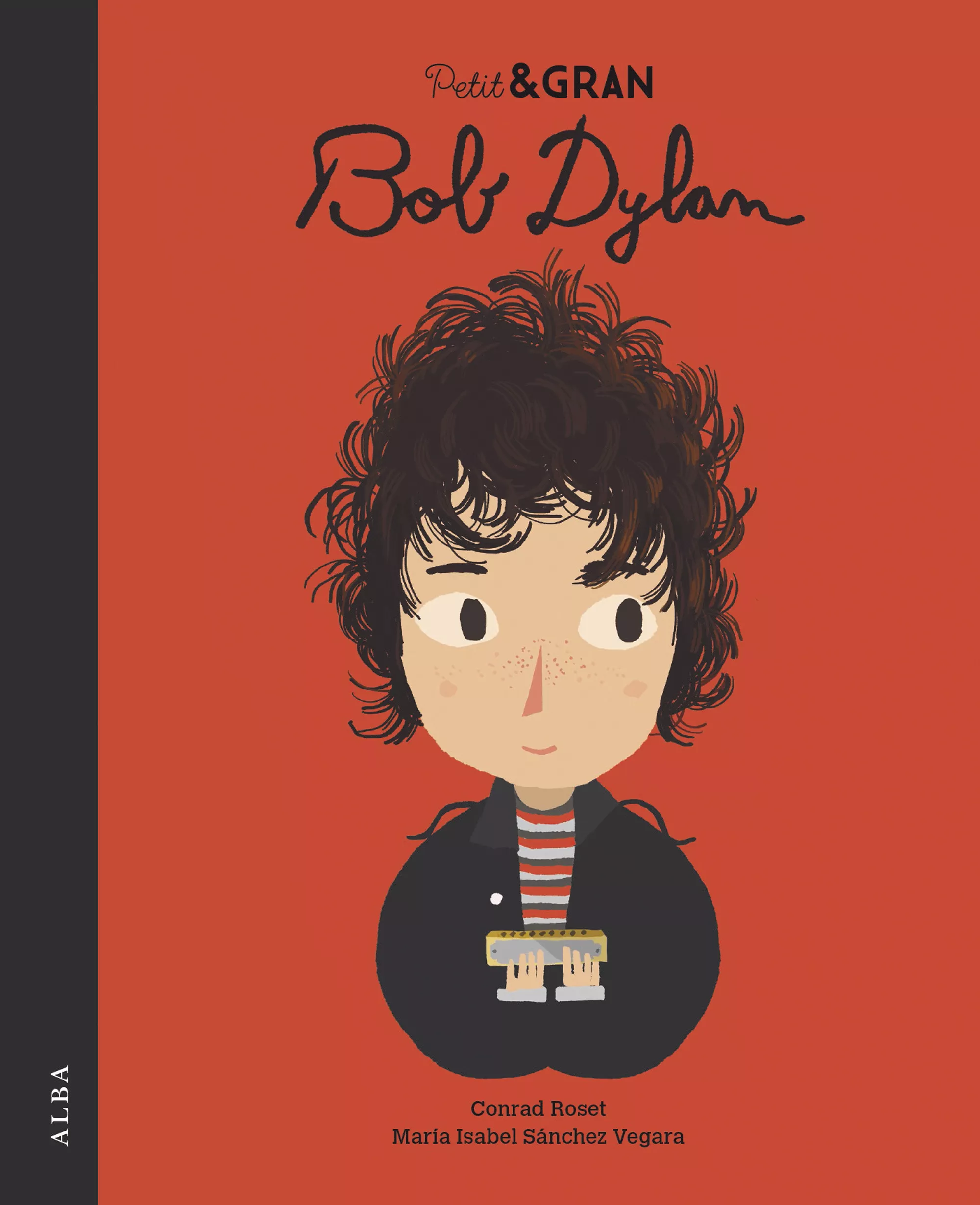 Portada del Libro Petit & Gran Bob Dylan de Maria Isabel Sanchez Vegara - 9788490656532