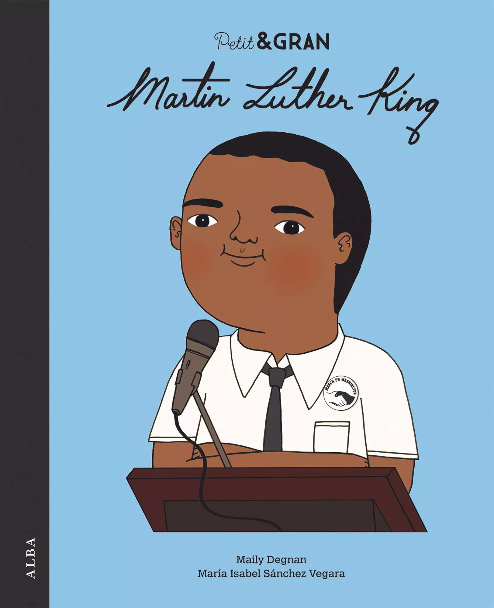 Portada del Libro Petit & Gran Martin Luther King de Maria Isabel Sanchez Vegara - 9788490656402