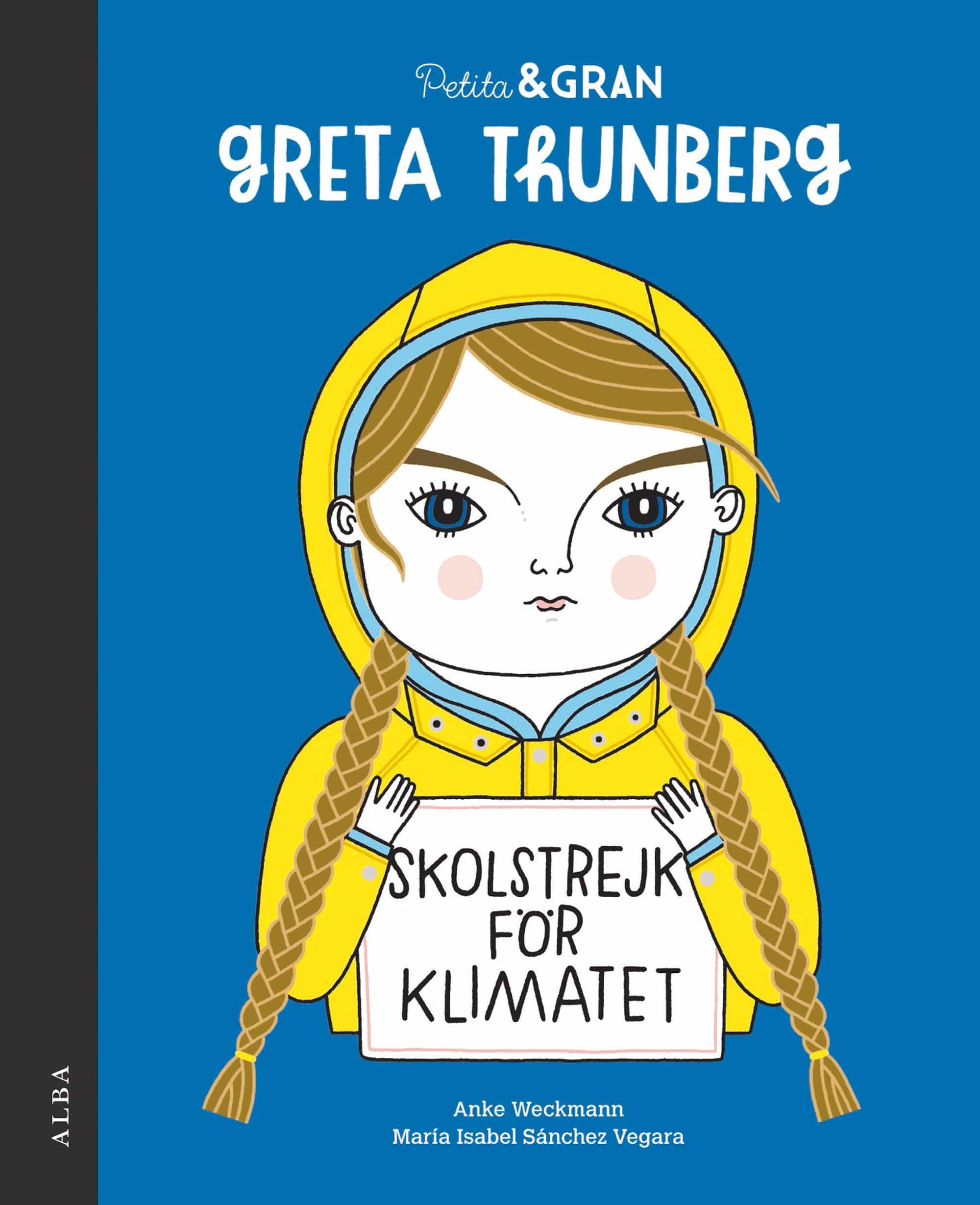 Portada del Libro Petita & Gran Greta Thunberg de Maria Isabel Sanchez Vegara - 9788490656778
