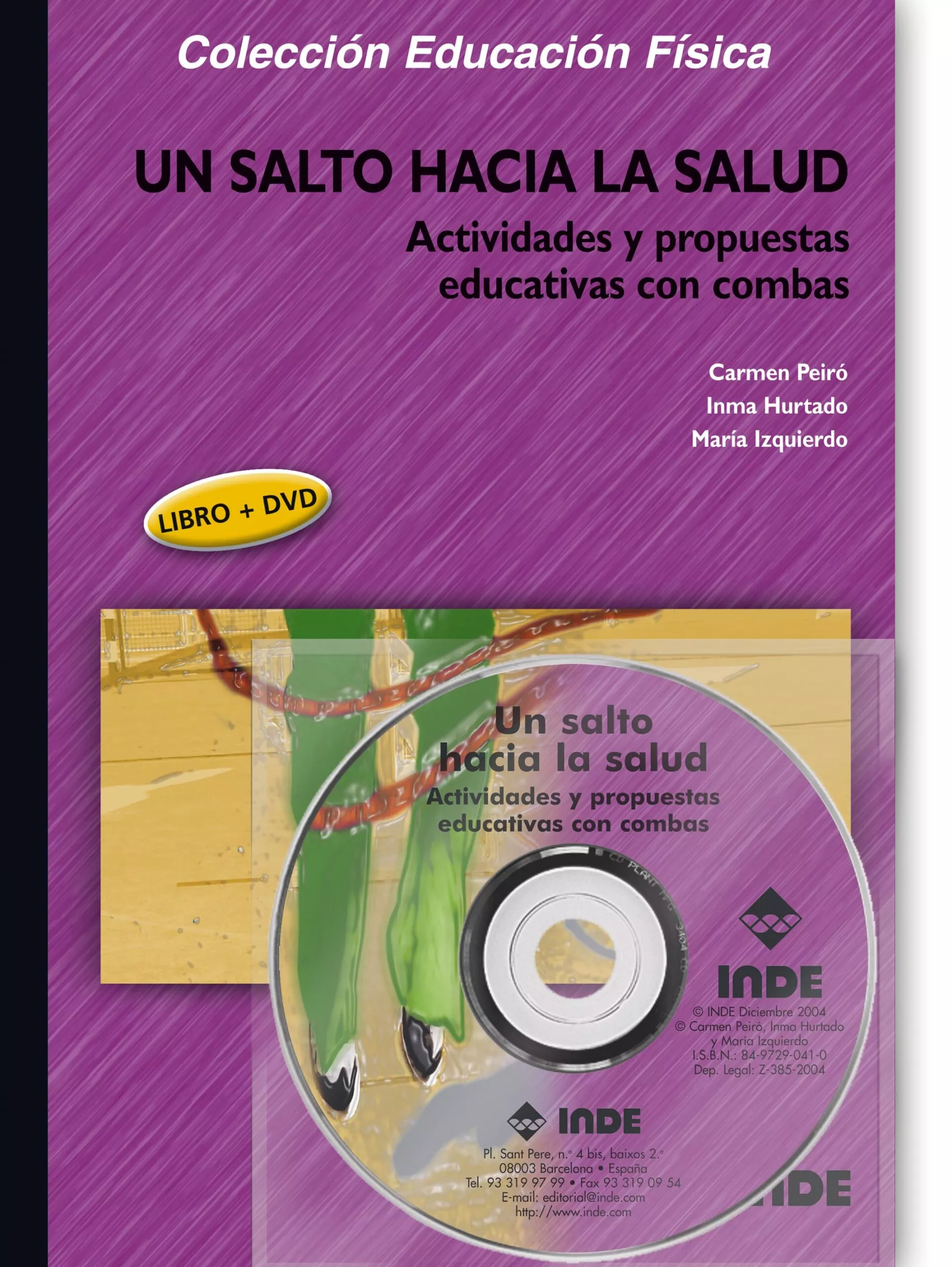 Portada del Libro Un Salto Hacia La Salud; Actividades Y Propuestas Educativas Con Comba de Maria Izquierdo - 9788497290418