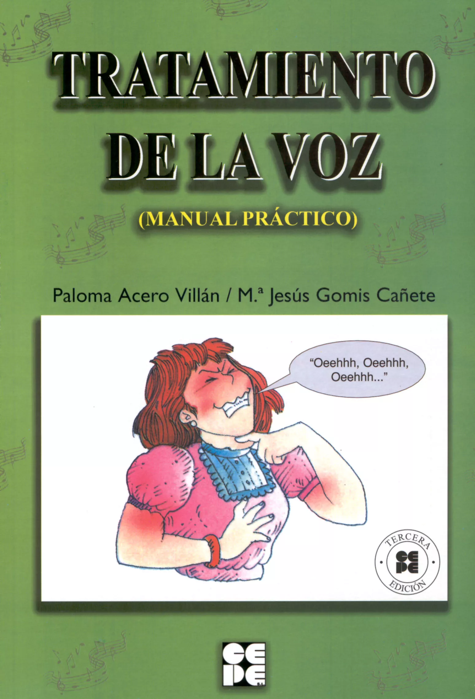 Portada del Libro Tratamiento De La Voz: Manual Practico de Maria Jesus Gomis Cañete - 9788478694716