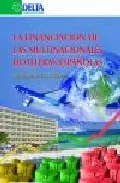 Portada del Libro La Financiacion De Las Multinacionales Hoteleras Españolas de Maria Jesus Such Devesa - 9788496477407