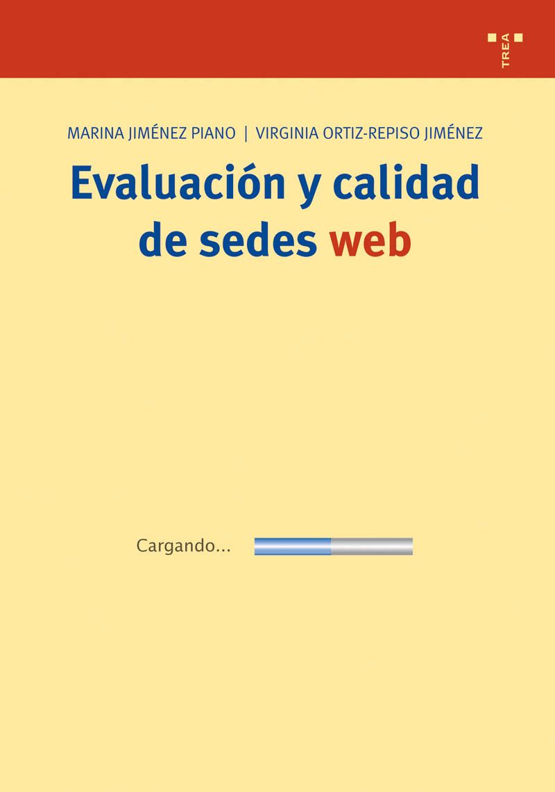 Portada del Libro Evaluacion Y Calidad De Sedes Web de Maria Jimenez Piano - 9788497043182