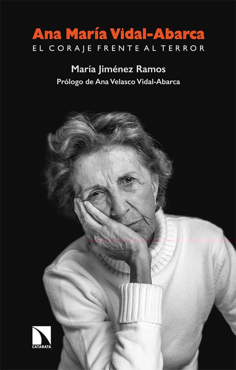 Portada del Libro Ana María Vidal-Abarca. El Coraje Frente Al Terror de Maria Jimenez Ramos - 9788490979884