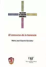 Portada del Libro El Concurso De La Herencia de Maria Jose (Eds.) Cazorla Gonzalez - 9788429014594