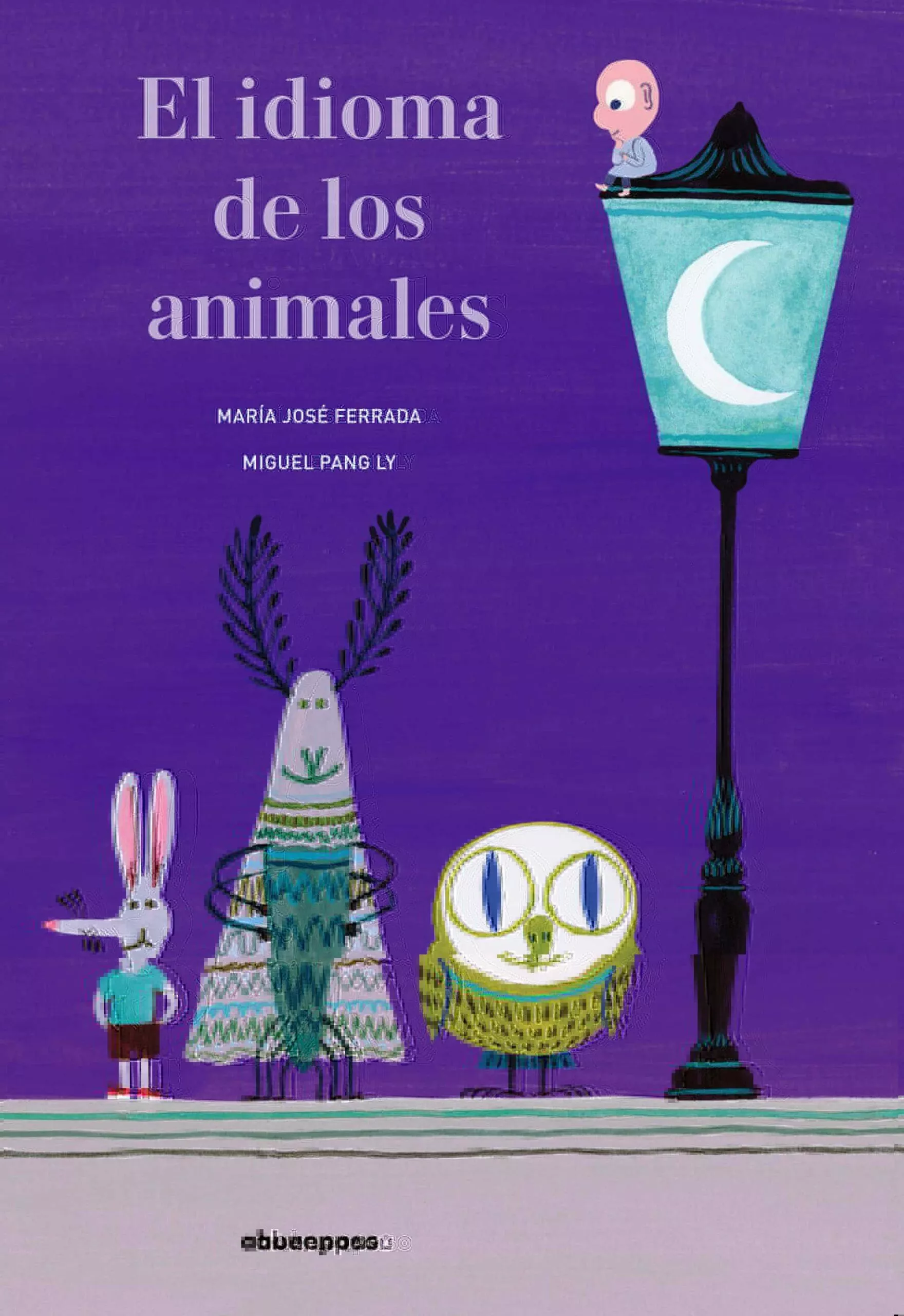Portada del Libro El Idioma De Los Animales de Maria Jose Ferrada - 9788417555238