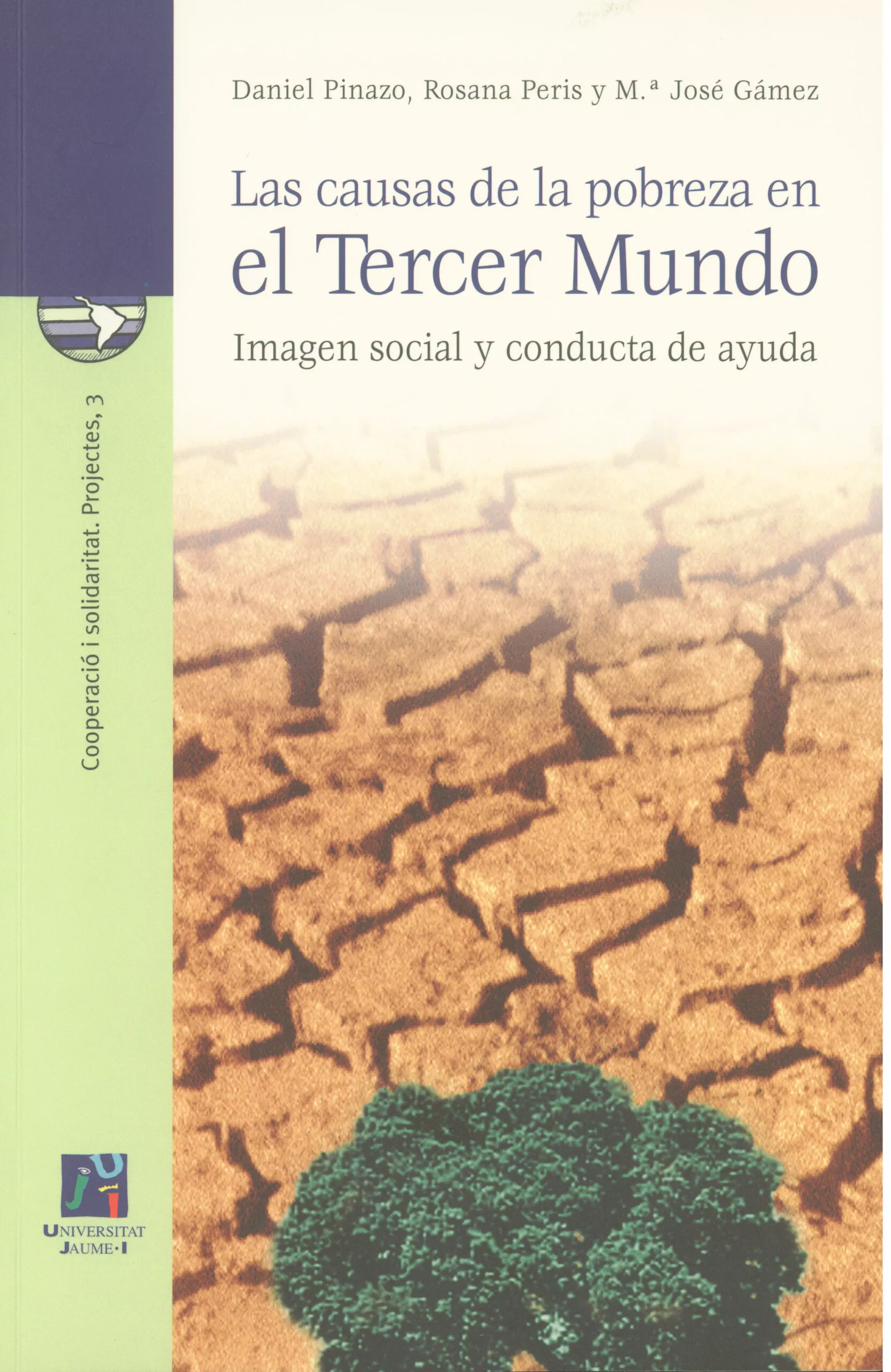 Portada del Libro Las Causas De La Pobreza En El Tercer Mundo: Imagen Social Y Cond Ucta de Maria Jose Gamez - 9788480215350