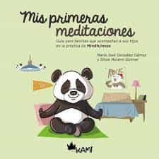 Portada del Libro Mis Primeras Meditaciones de Maria Jose Gonzalez Gamez - 9788417843045