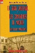 Portada del Libro El Gran Cardena; Los Comuneros De Madrid: Dos Relatos Madrileños de Maria Jose Martinez Sanchez - 9788495889997