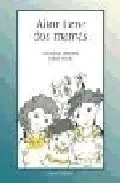 Portada del Libro Aitor Tiene Dos Mamas de Maria Jose Mendieta - 9788472903098