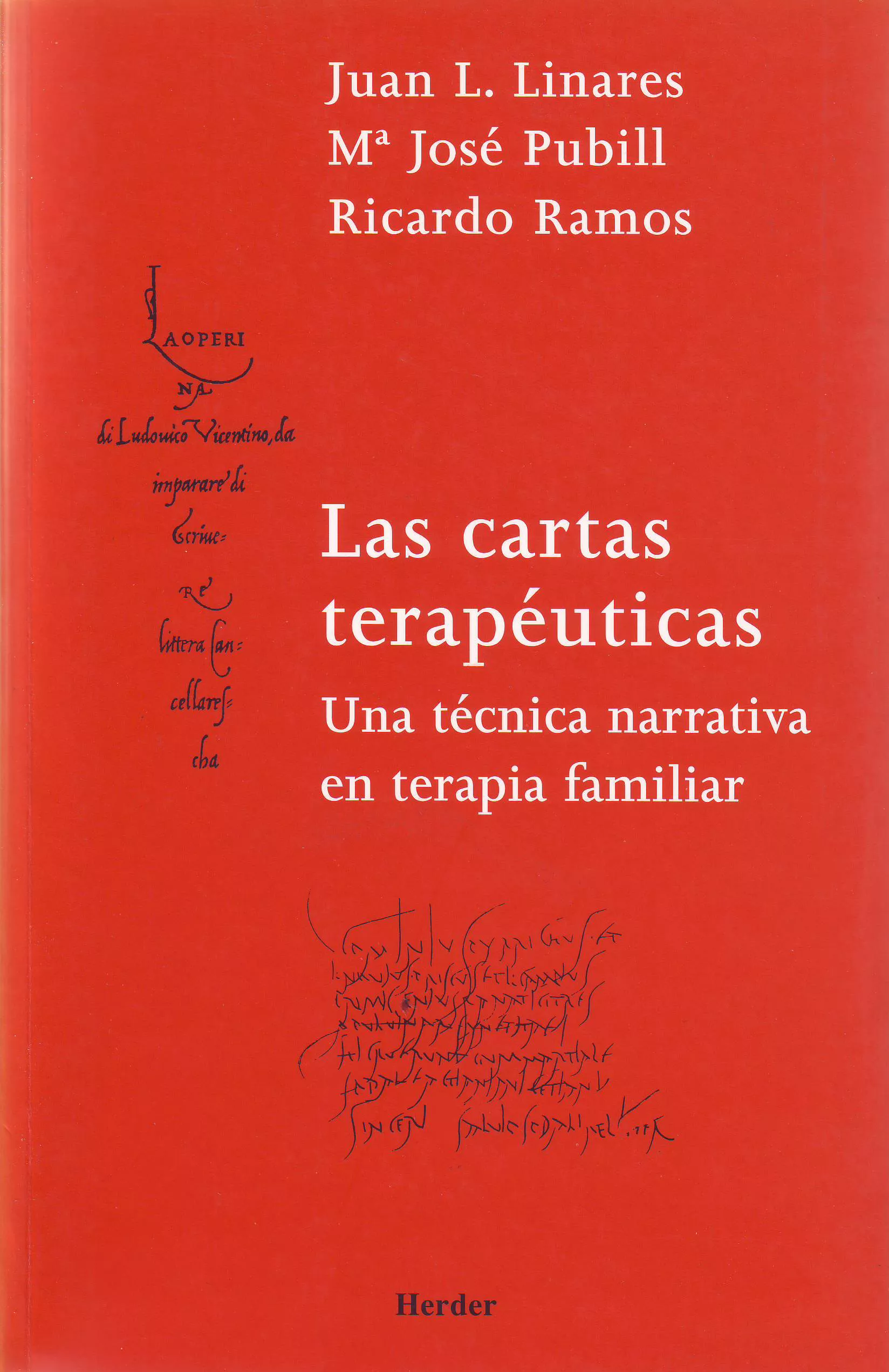 Portada del Libro Las Cartas Terapeuticas: Una Tecnica Narrativa En Terapia Familia R de Maria Jose Pubill - 9788425423963