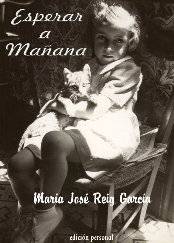 Portada del Libro Esperar A Mañana de Maria Jose Reig Garcia - 9788461129089