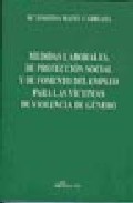 Portada del Libro Medidas Laborales De Proteccion Social Y De Fomento Del Empleo Para La de Maria Josefina Mateu Carruana - 9788498490930
