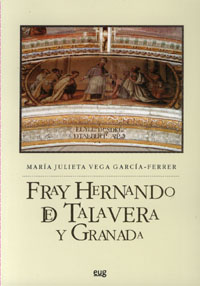 Portada del Libro Fray Hernando De Talavera Y Granada de Maria Julieta Vega Garcia Ferrer - 9788433845610