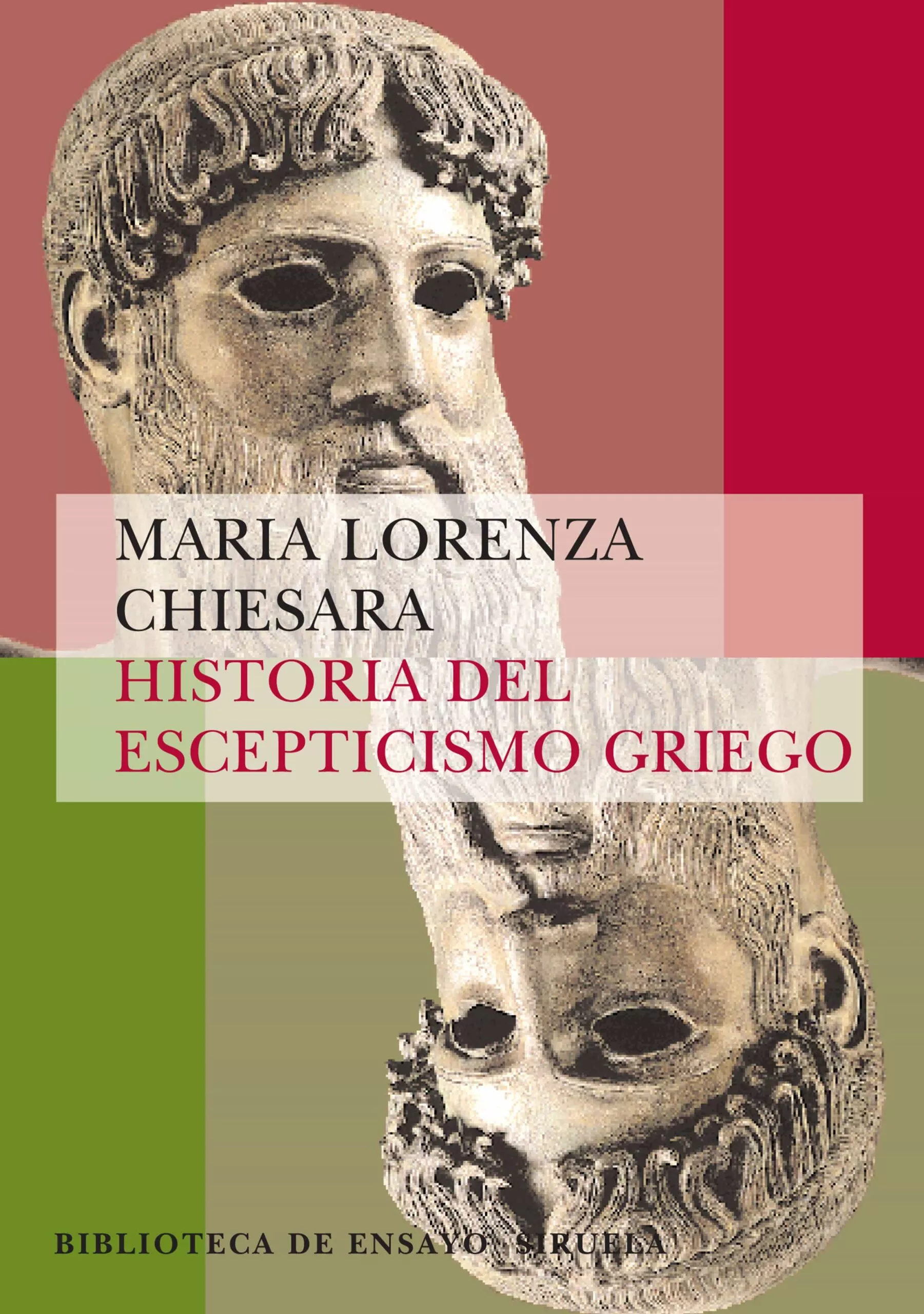 Portada del Libro Historia Del Escepticismo Griego de Maria Lorenza Chiesara - 9788498410594