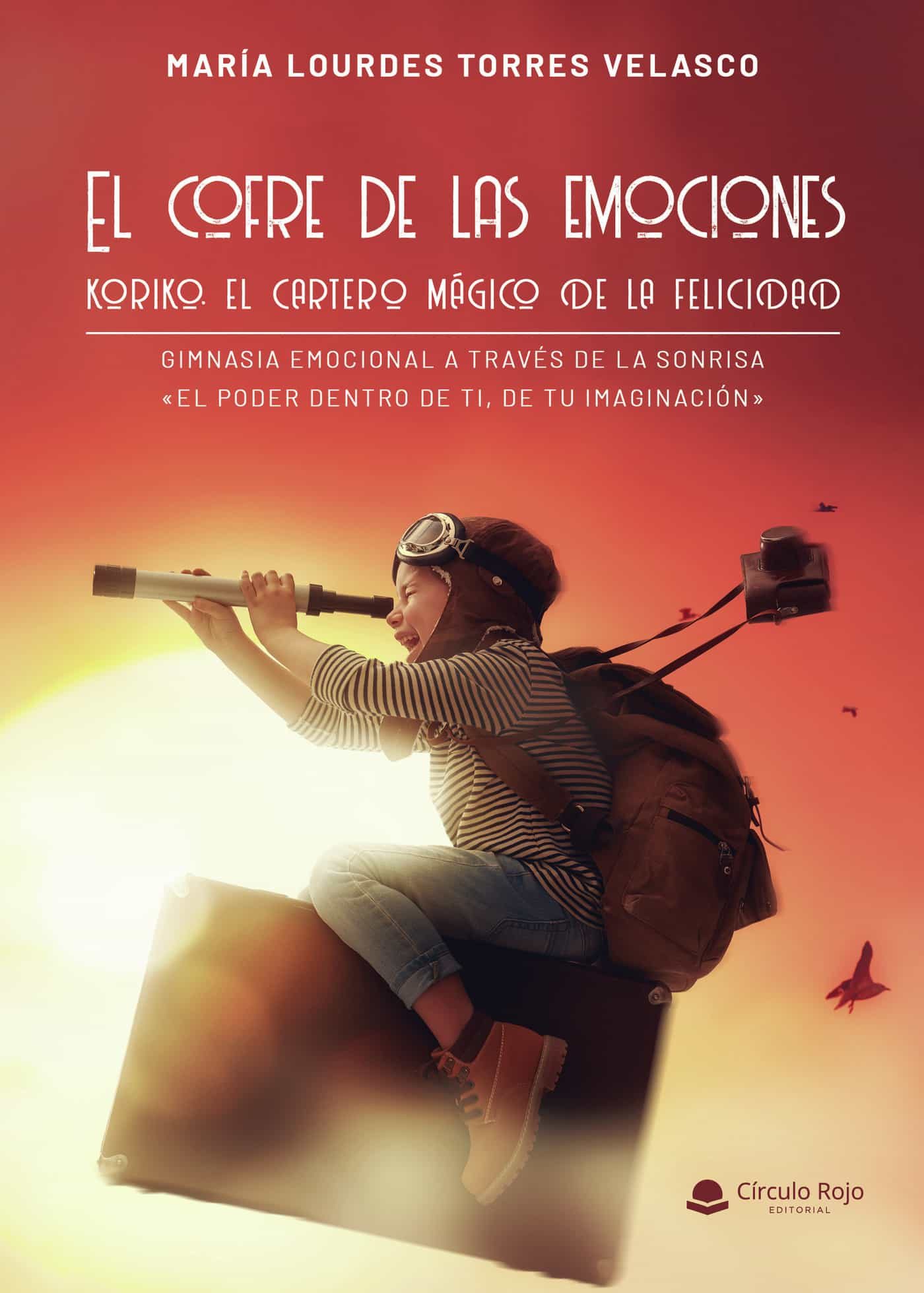 Portada del Libro El Cofre De Las Emociones. Koriko El Cartero Mágico De La Felicidad de Maria Lourdes Torres Velasco - 9788413504339