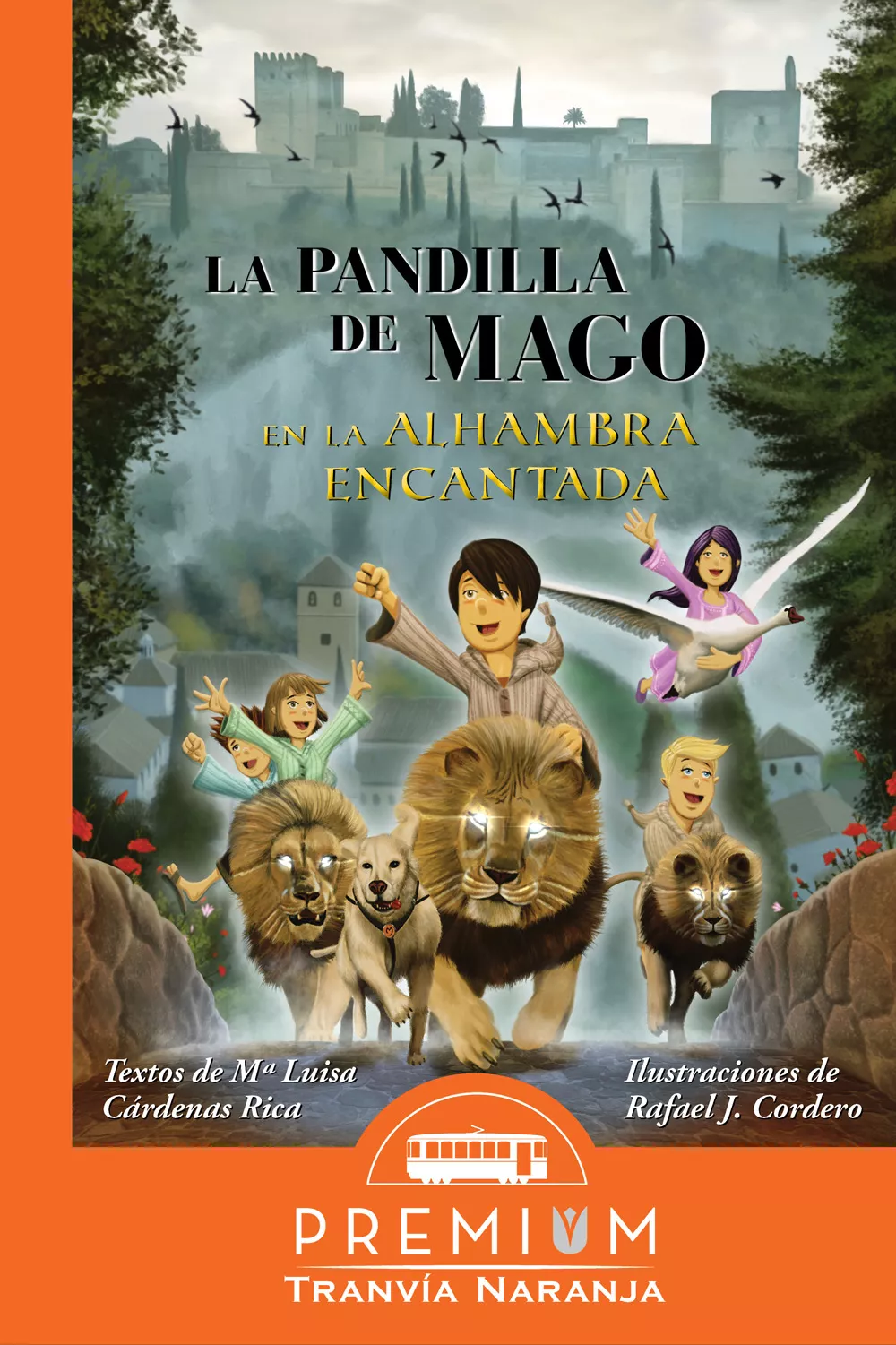 Portada del Libro La Pandilla De Mago En La Alhambra Encantada de Maria Luisa Cardenas Rica - 9788494963360