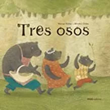 Portada del Libro Tres Osos de Maria Luisa Nuñez Alvarez - 9788498716214