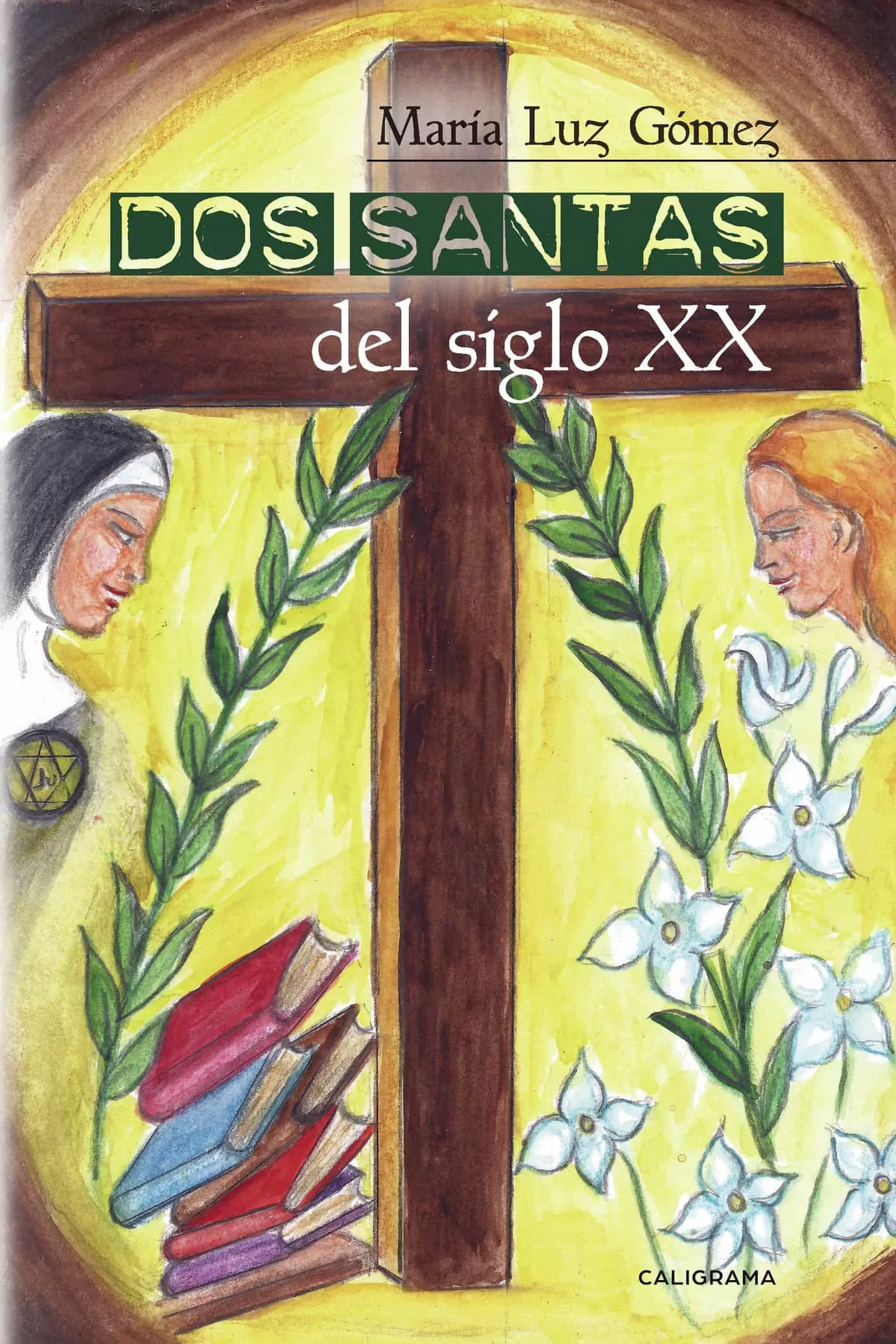 Portada del Libro (I.B.D.) Dos Santas Del Siglo Xx de Maria Luz Gomez - 9788418018381