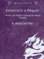 Portada del Libro Enterram A Pequin de Maria Merce Cuartiella - 9788497912303