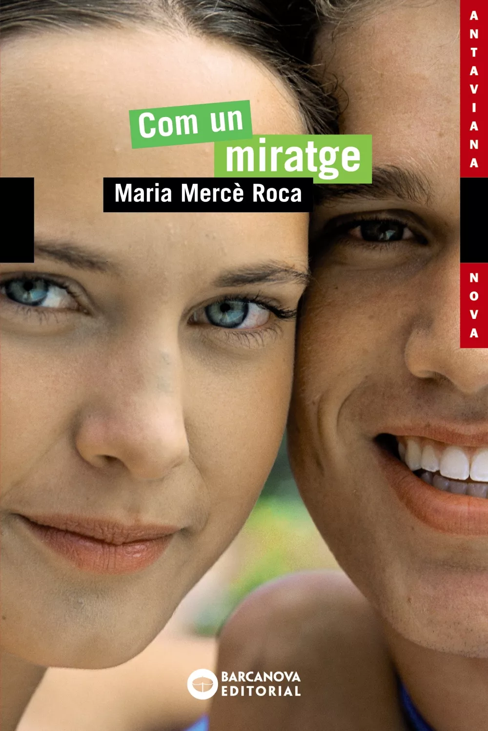 Portada del Libro Com Un Miratge de Maria Merce Roca - 9788448919177