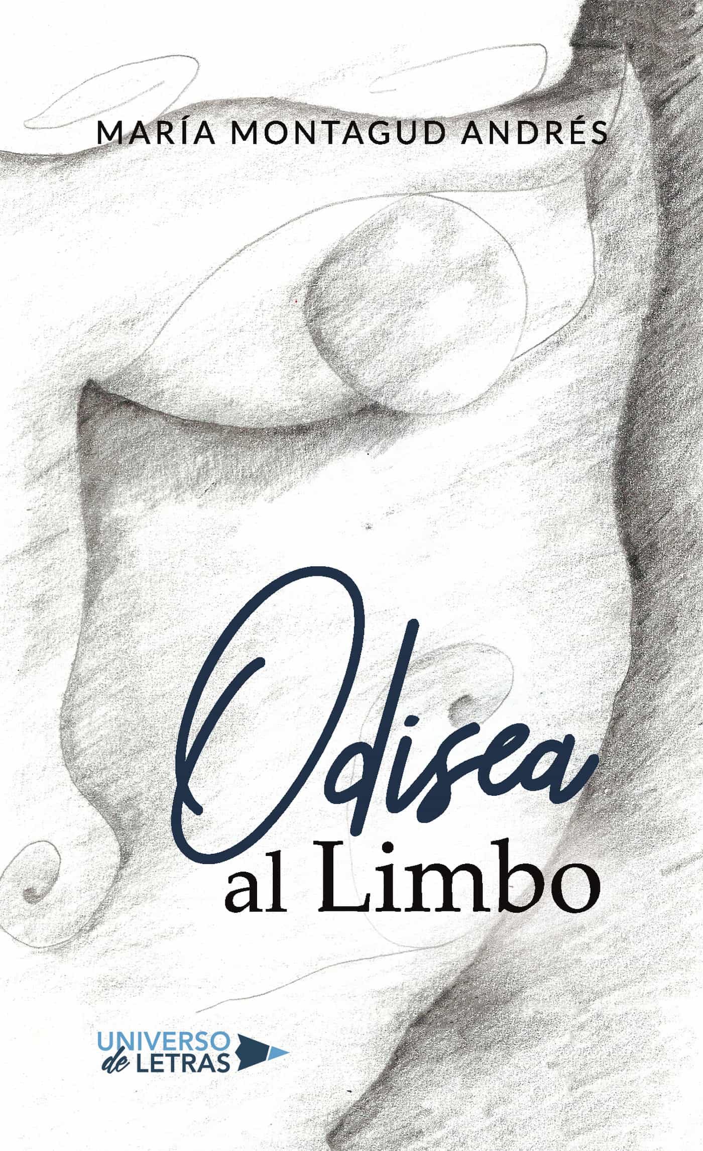 Portada del Libro Odisea Al Limbo de Maria Montagud Andres - 9788418036224