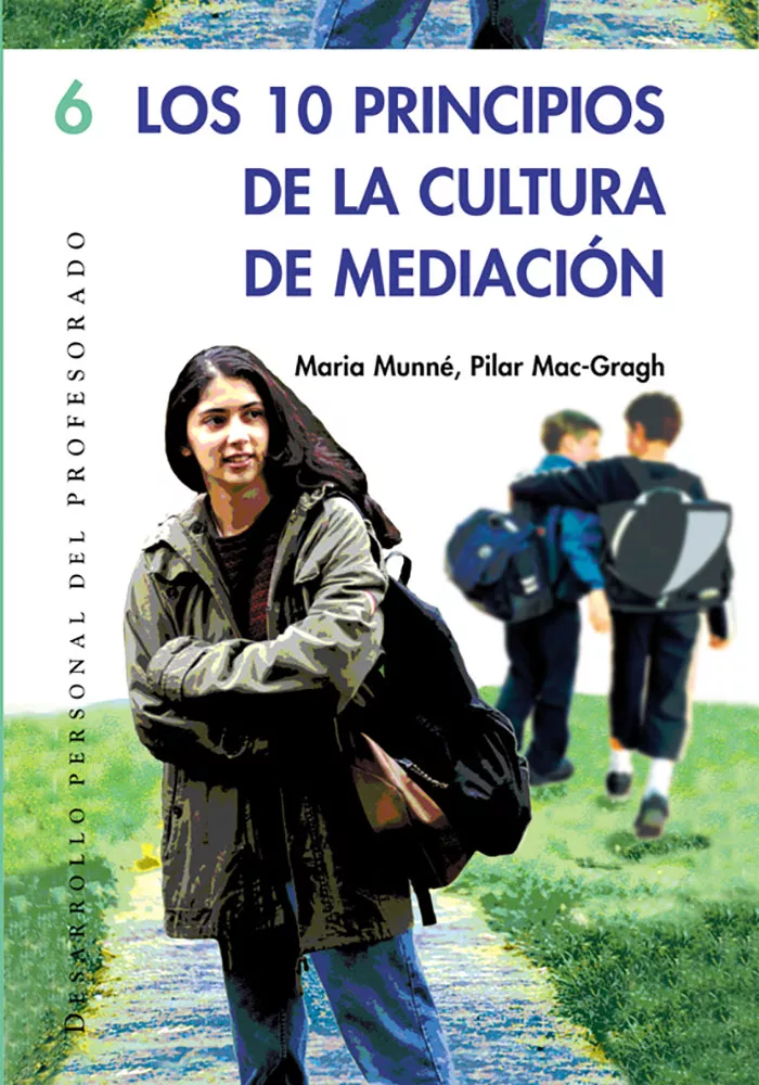 Portada del Libro Los Diez Principios De Cultura De Mediacion de Maria Munne - 9788478274307