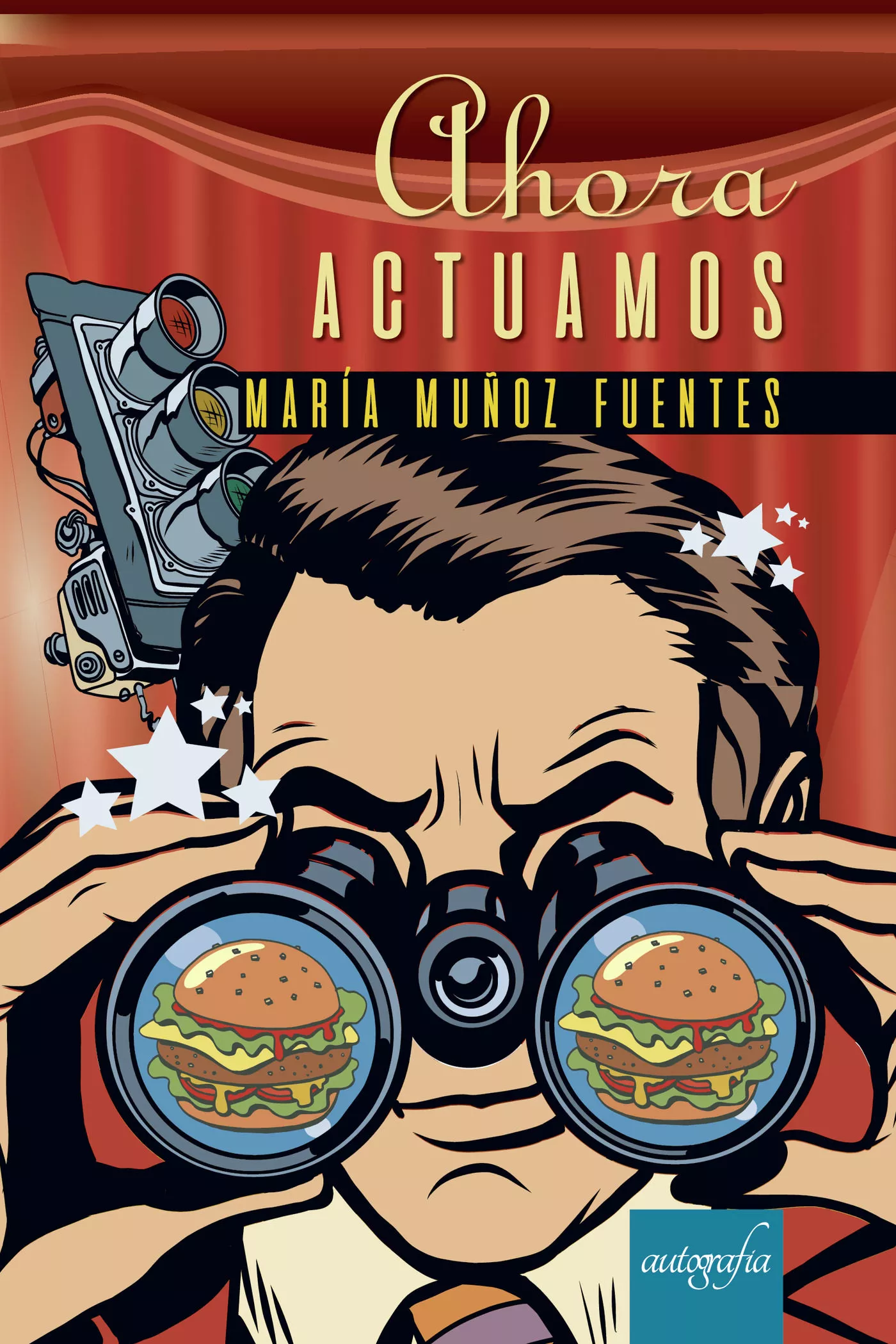 Portada del Libro Ahora Actuamos de Maria Muñoz Fuentes - 9788418028298