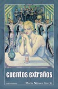 Portada del Libro Cuentos Extraños de Maria Nieves Garcia Gonzalez - 9788489212480