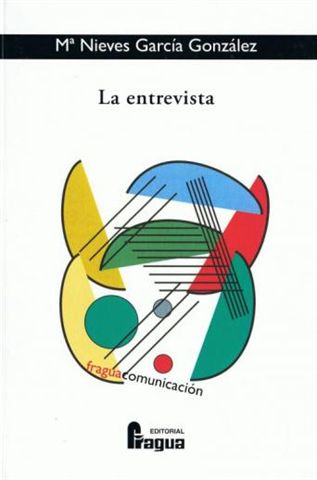 Portada del Libro La Entrevista de Maria Nieves Garcia Gonzalez - 9788470742057