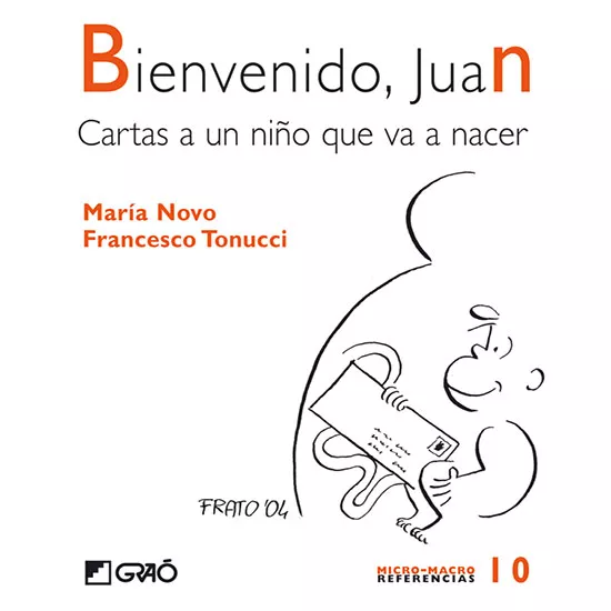 Portada del Libro Bienvenido Juan. Cartas A Un Niño Que Va A Nacer de Maria Novo - 9788478274659