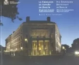 Portada del Libro La Embajada De España En Berlin: Mirada Hacia El Pasado Camino Ha Cia de Maria Ocon Fernandez - 9788495265425