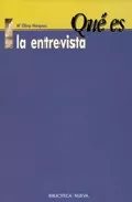 Portada del Libro Que Es La Entrevista de Maria Oliva Marquez Sanchez - 9788497423106