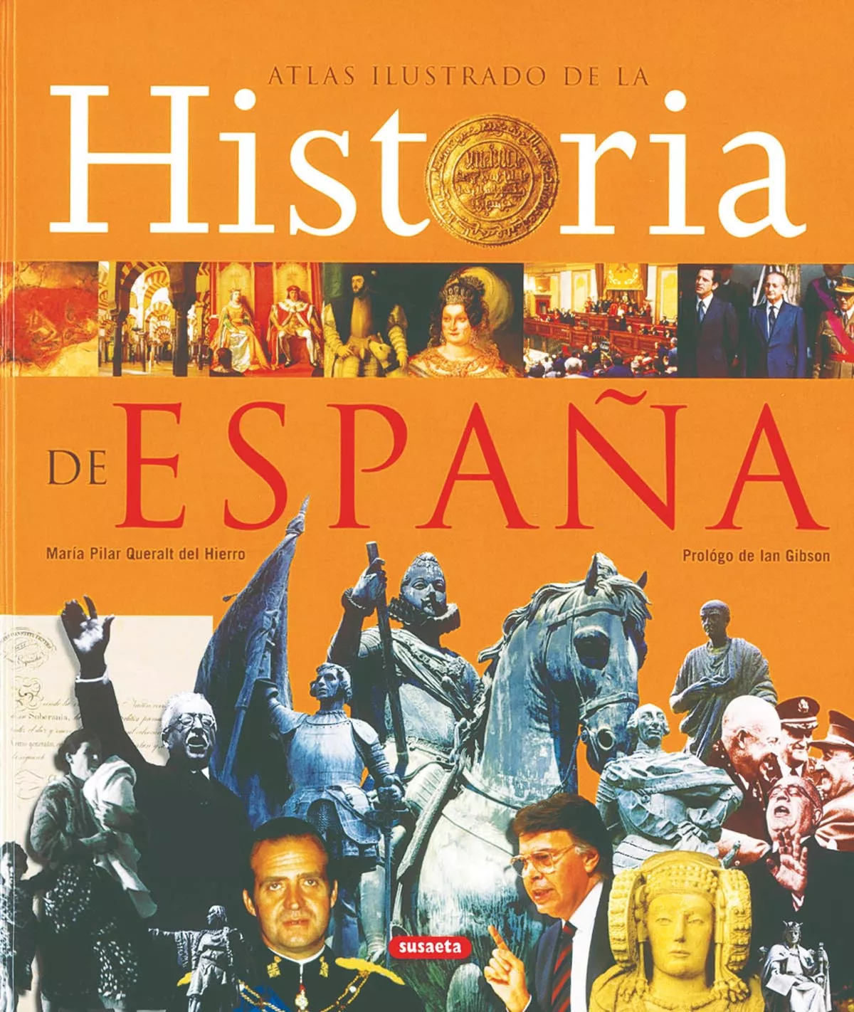 Portada del Libro Atlas Ilustrado De La Historia De España de Maria Pilar Queralt Del Hierro - 9788430558339