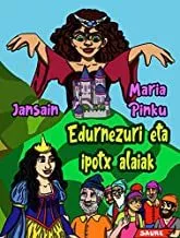 Portada del Libro Edurnezuri Eta Ipotx Alaiak (Eus) de Maria Pinku - 9788417486273