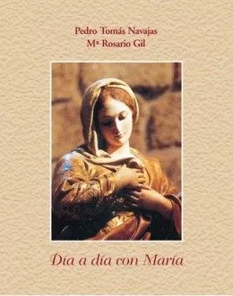 Portada del Libro Dia A Dia Con Maria de Maria Rosario Gil - 9788472399297