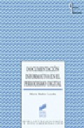 Portada del Libro Documentacion Informativa En El Periodismo Digital de Maria Rubio Lacoba - 9788497564595