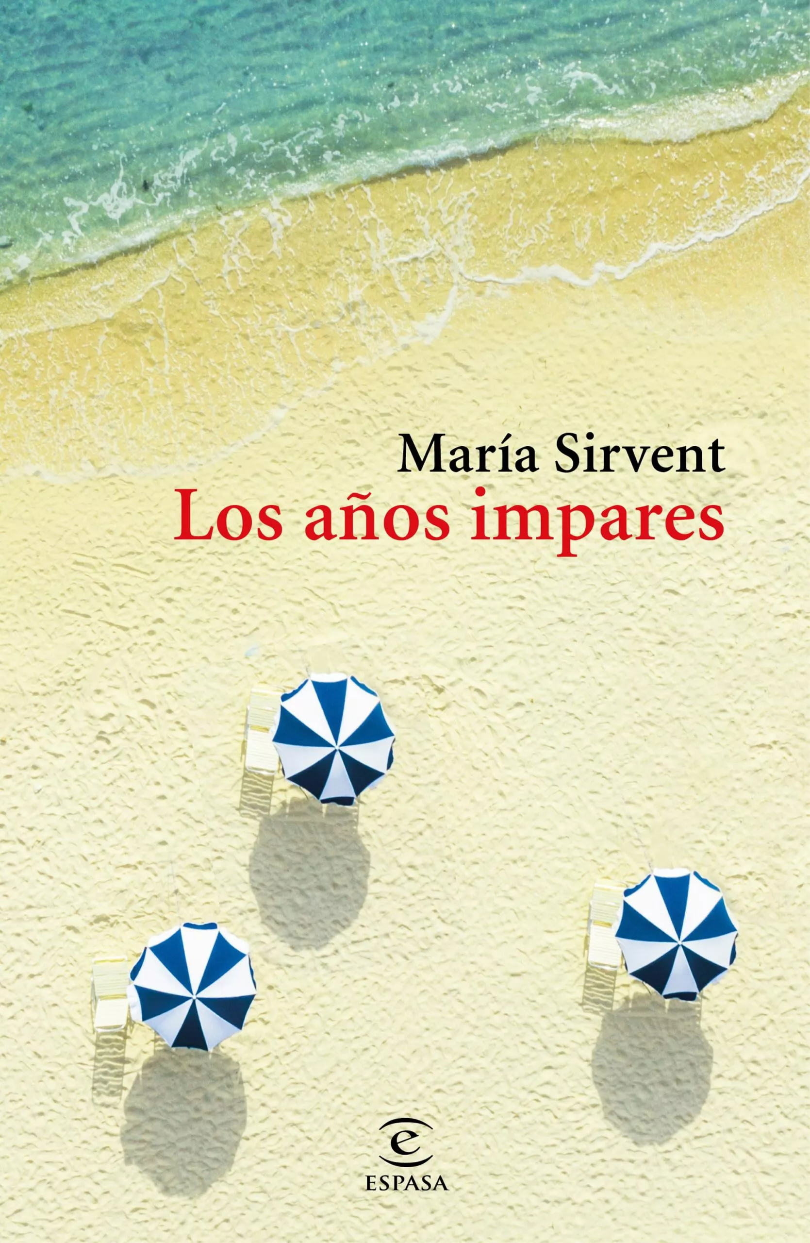 Portada del Libro (Pe) Los Años Impares de Maria Sirvent - 9788467058178