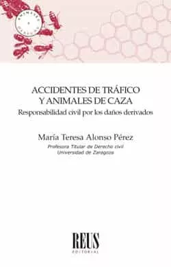 Portada del Libro Accidentes De Tráfico Y Animales De Caza de Maria Teresa Alonso Perez - 9788429021844