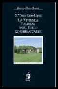 Portada del Libro La Vivienda Familiar En El Suelo No Urbanizable de Maria Teresa Canto - 9788496717282