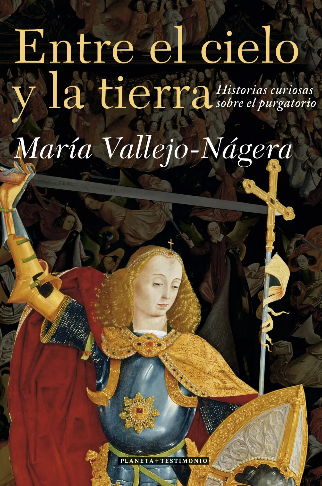 Portada del Libro Entre El Cielo Y La Tierra: Historias Curiosas Del Purgatorio de Maria Vallejo Nagera - 9788408071075