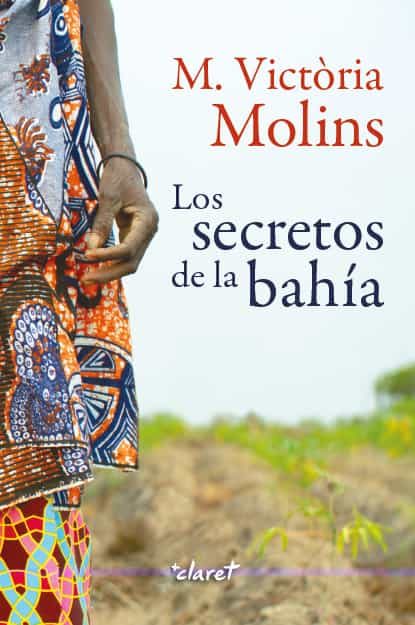 Portada del Libro Los Secretos De La Bahía de Maria Victoria Molins I Gomila - 9788491362852