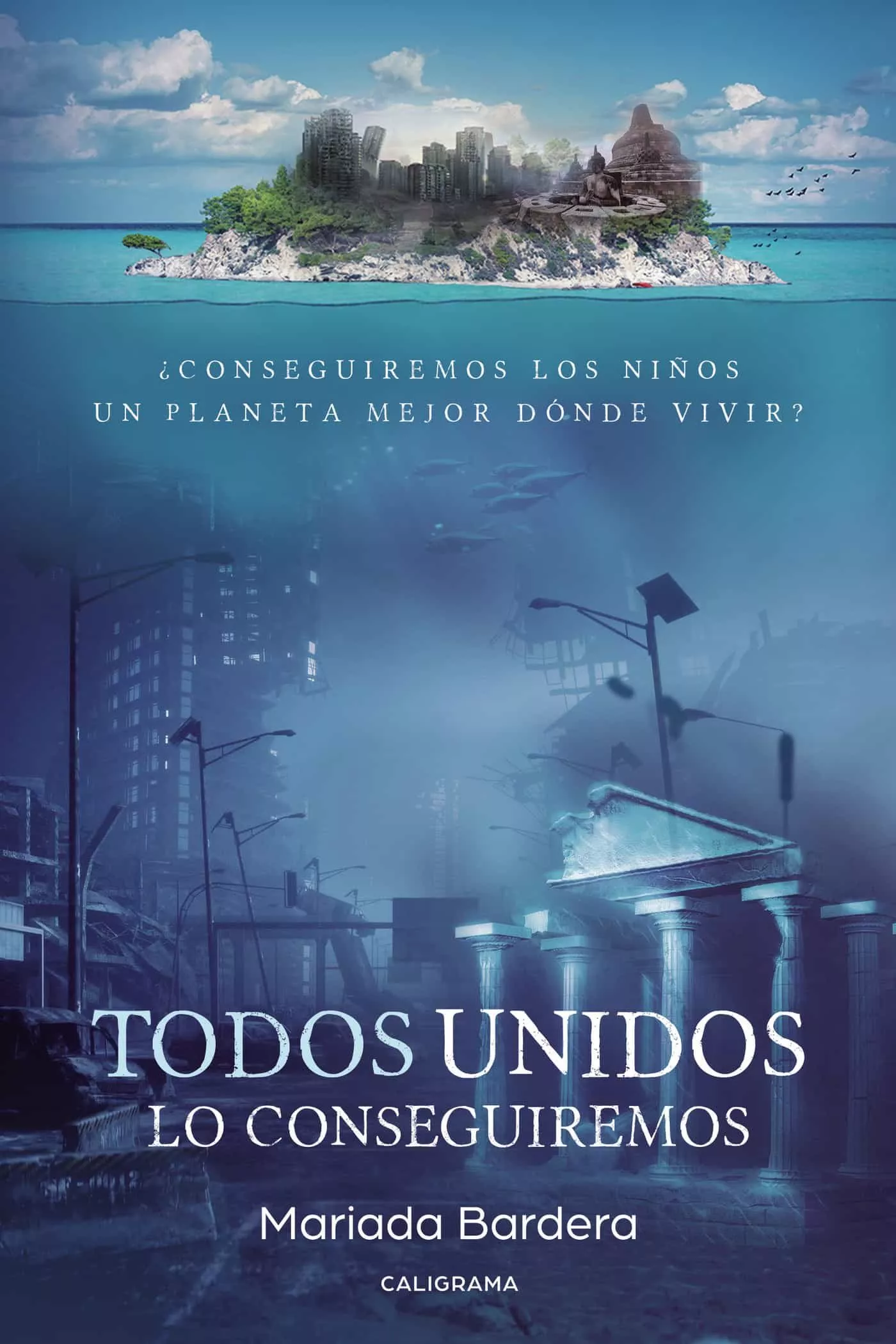 Portada del Libro (I.B.D.) Todos Unidos Lo Conseguiremos de Mariada Bardera - 9788417772734