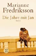 Portada del Libro Die Jahre Mit de Marianne Fredriksson - 9783596163878
