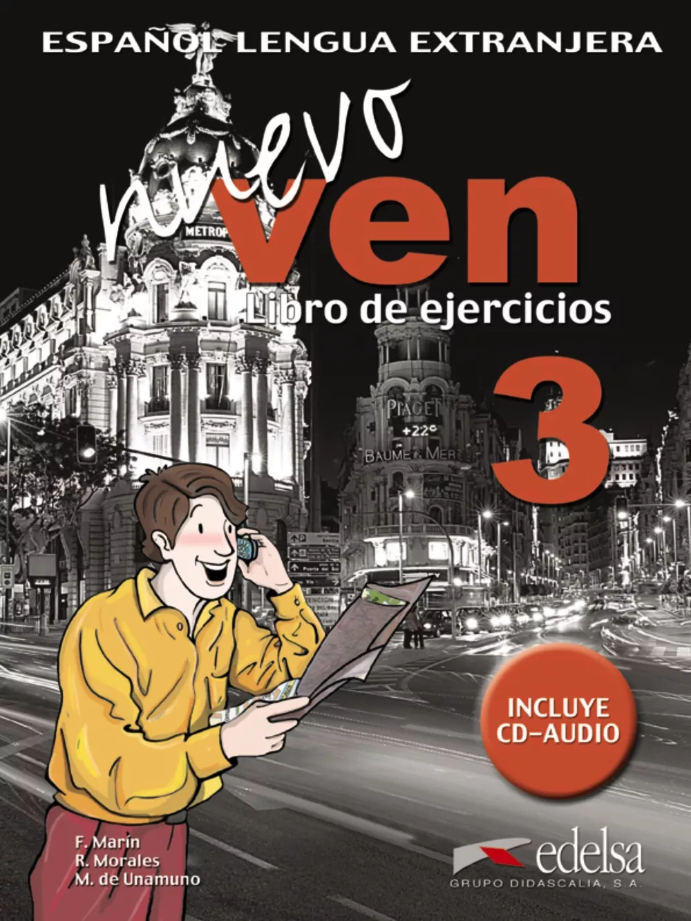 Portada del Libro Nuevo Ven 3: Libro De Ejercicios (Ele: Español Lengua Extranjera) (Inc de Mariano Del M Unamuno - 9788477118565