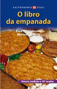 Portada del Libro O Libro Da Empanada (4ª Ed. Actualizada) de Mariano Garcia - 9788497824187