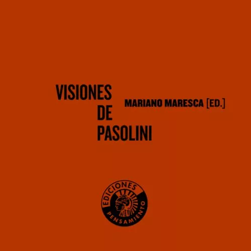 Portada del Libro Visiones De Pasolini de Mariano Maresca Garcia Esteller - 9788486418809