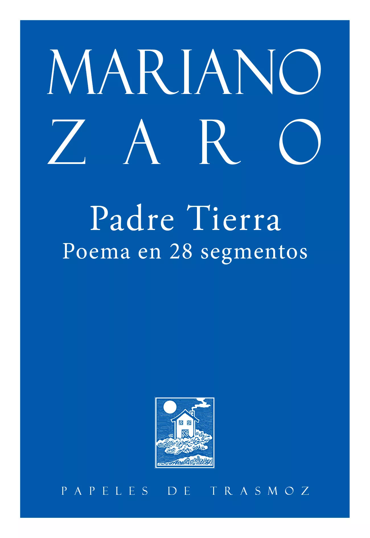 Portada del Libro Padre Tierra de Mariano Zaro - 9788494987885